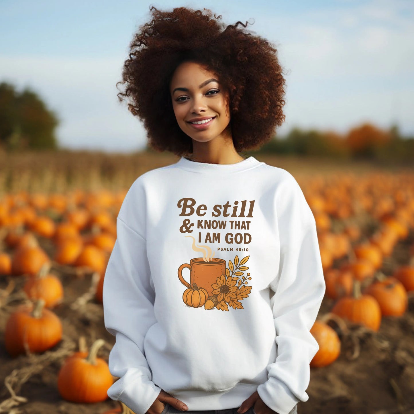 "Be Still" Sweatshirt Printify