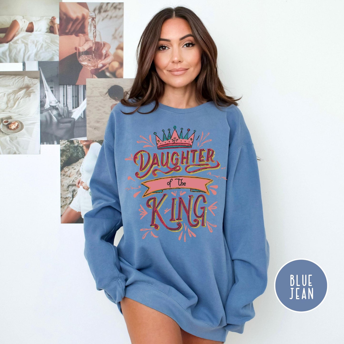 Daughter of the King Sweatshirt