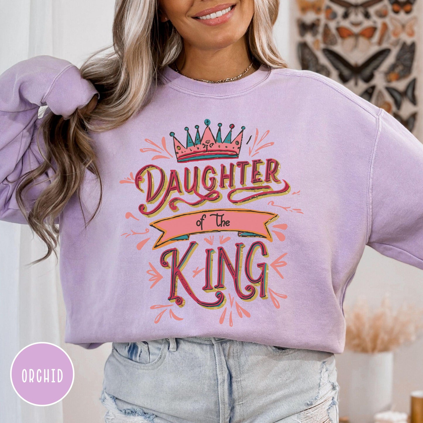 Daughter of the King Sweatshirt