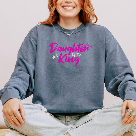 Trendy Christian Sweatshirt, Daughter of the King sweatshirt, Christian Comfort Colors, Women's christian sweater, Christian Crewneck