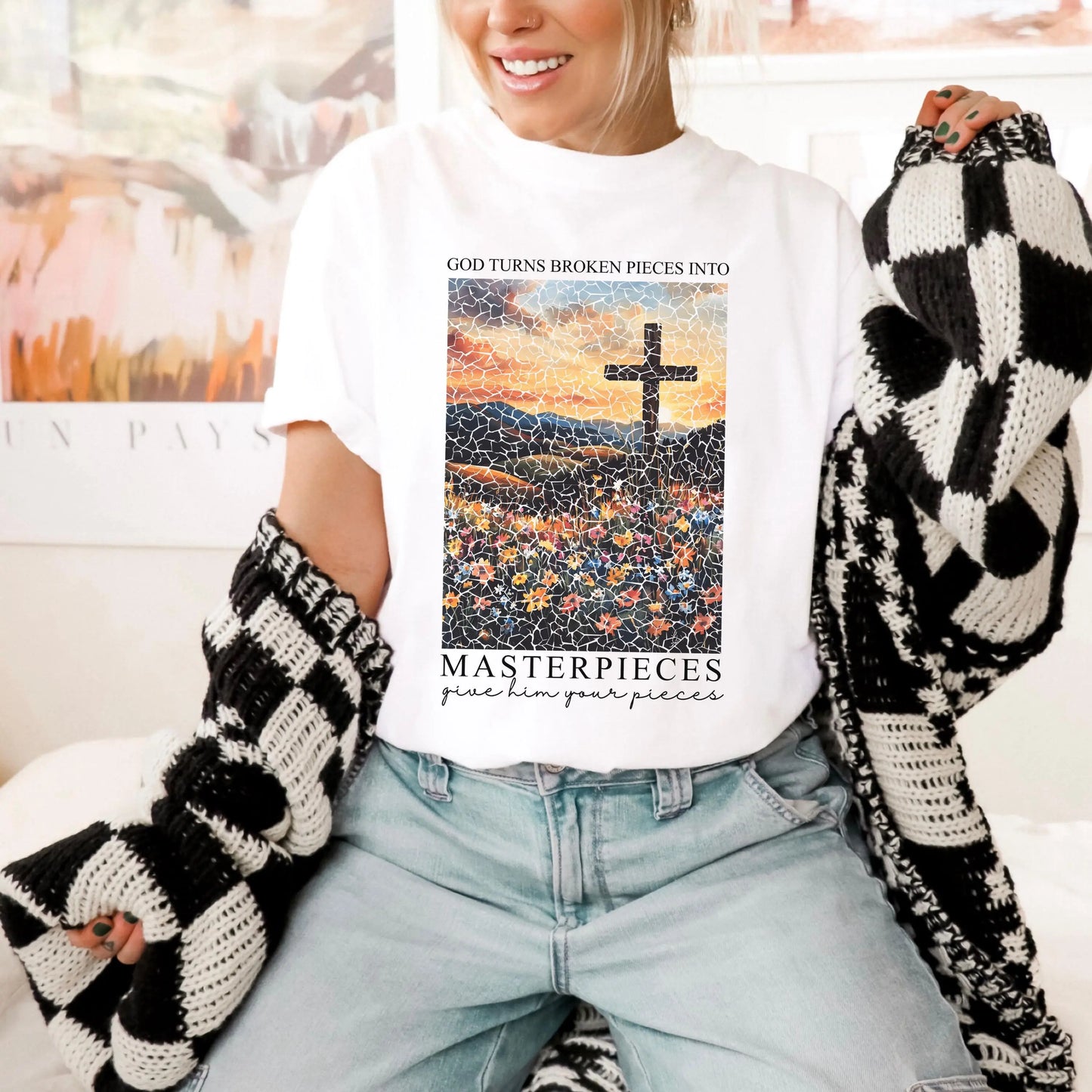 God Turns Broken Pieces into Masterpieces T-shirt