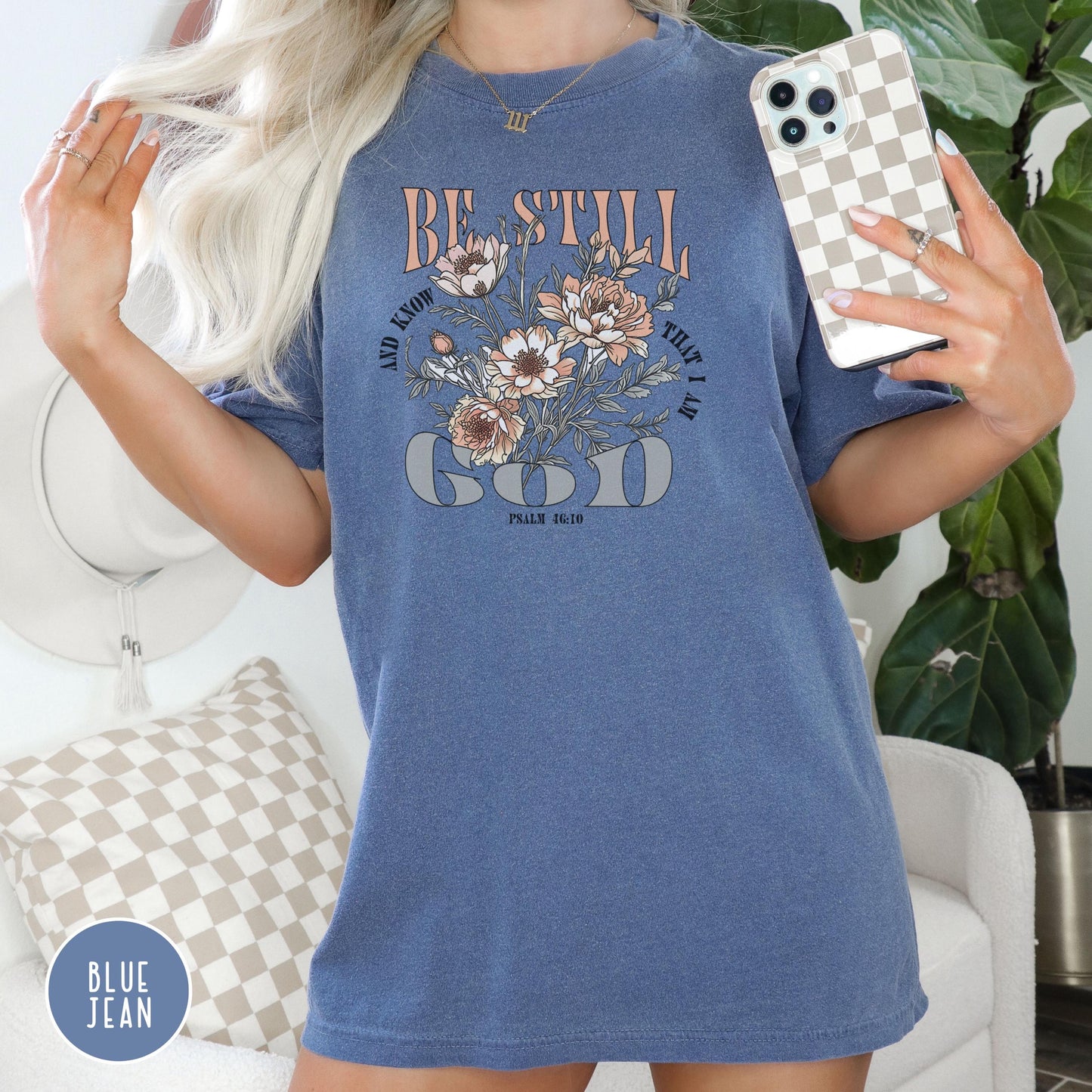 Christian Floral Comfort Colors Shirt, Be Still and Know T-shirt, Religious Flower Tee, Trust God Top, Inspirational Christian, Church shirt