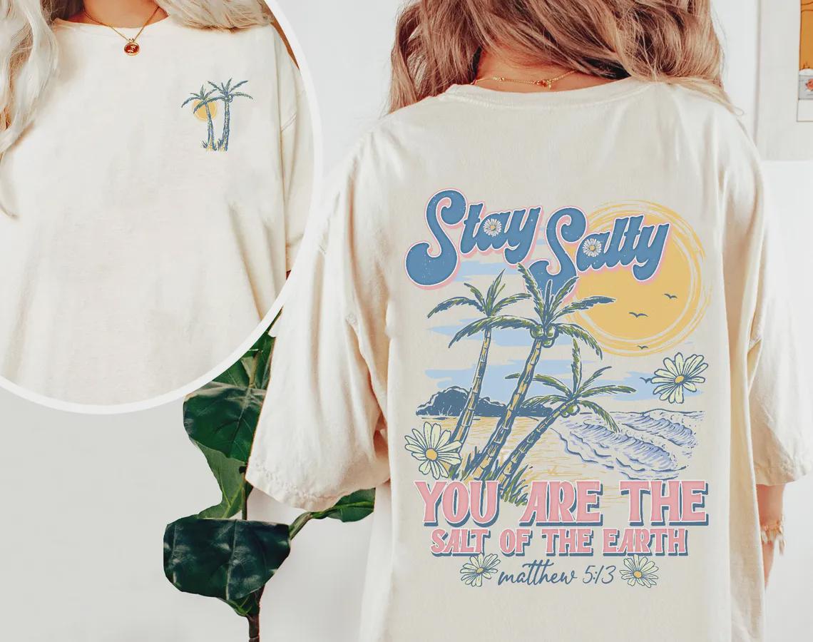 Stay Salty Christian Beach shirt, Trendy christian tee, Christian beach vibes, Vacation Graphic Top, Christian Summer Apparel, Jesus apparel