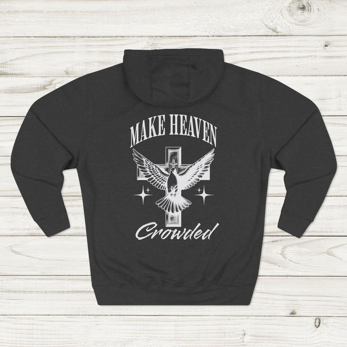 Make Heaven Crowded Hoodie for Christian Men, Christian Apparel Gift, Faith-based Hoodie, Trendy Christian Apparel, youth pastor gift