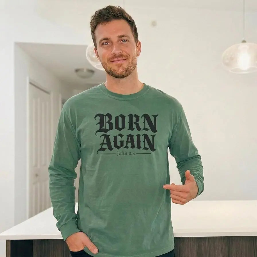 Christian Streetwear Long Sleeve Shirt | Born Again Comfort Colors Mens Bible Verse Tee | Faith Based Clothing Religious Gift for Him