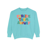 Forgive Them Anyway Sweatshirt Printify