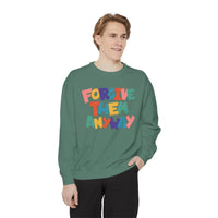 Forgive Them Anyway Sweatshirt Printify