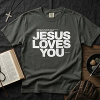 "Jesus Loves You" Shirt