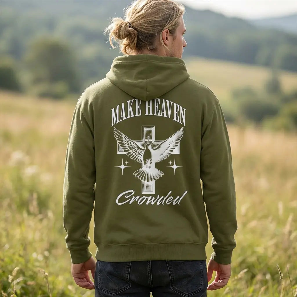 "Make Heaven Crowded" Hoodie Romans116 Christian Apparel