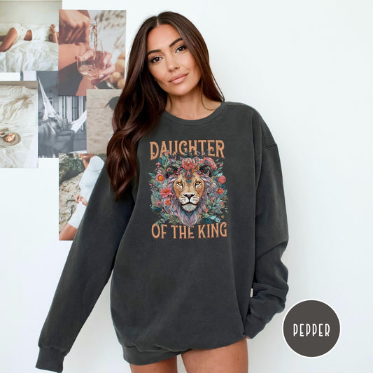Daughter of the King Sweatshirt, Christian Comfort Colors® Sweatshirt, Trendy Christian apparel, Christian Crewneck, Bible Verse Sweatshirt