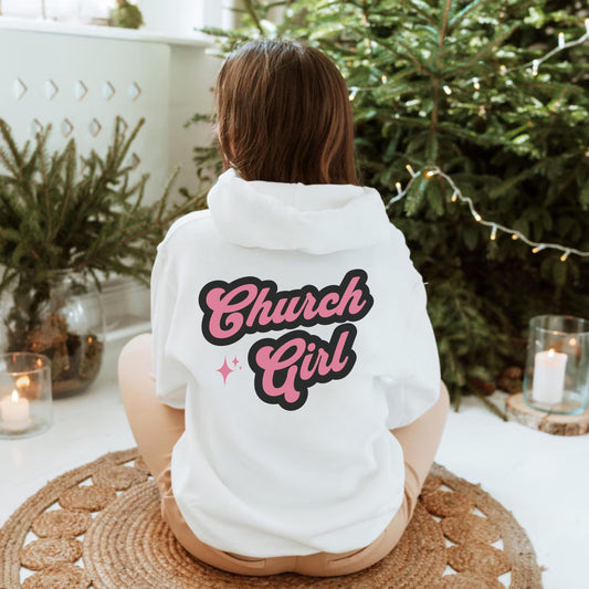 Church Girl Hoodie, Trendy Christian Hoodie, Church Merch, Words on Back Bible Verse Hoodie, Baptism gift, Aesthetic Women's Faith Apparel