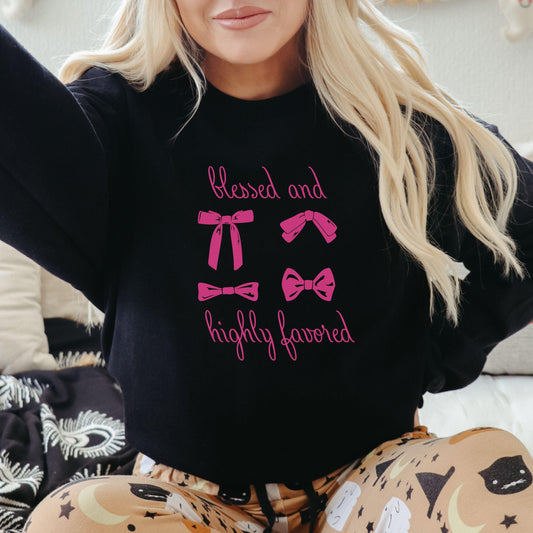 Christian Sweatshirt: Blessed and Highly Favored, Religious Apparel