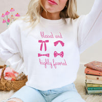 Christian Sweatshirt: Blessed and Highly Favored, Religious Apparel