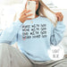 Inspirational Faith Crewneck Sweatshirt, God Quotes Pullover, Religious Gift, Christian girlfriend gift, Christian Apparel for women