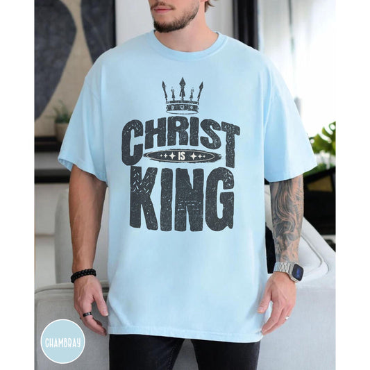Christ is King Christian Comfort Colors Tee, Mens christian Shirt, Christian Graphic Church Tee, christian gift for dad, youth pastor tee