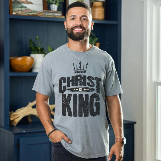 Christ is King Christian Comfort Colors Tee, Mens christian Shirt, Christian Graphic Church Tee, christian gift for dad, youth pastor tee