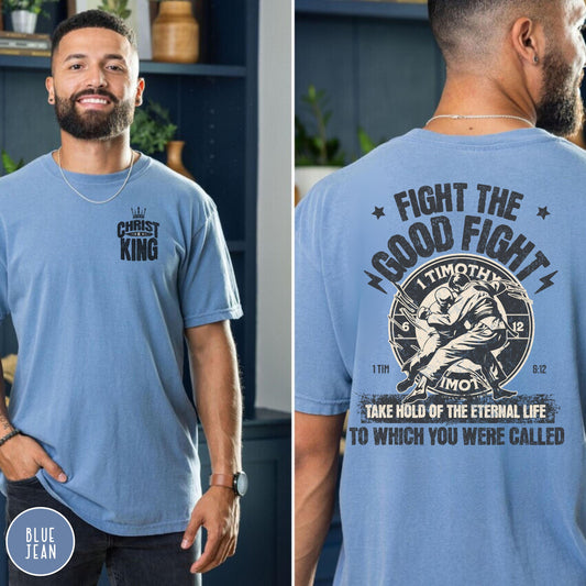 Fight the Good Fight Christian Tee, mens Christian Apparel, Religious Graphic Tee for men, Christian warrior, Faithful Warrior Mens T-shirt