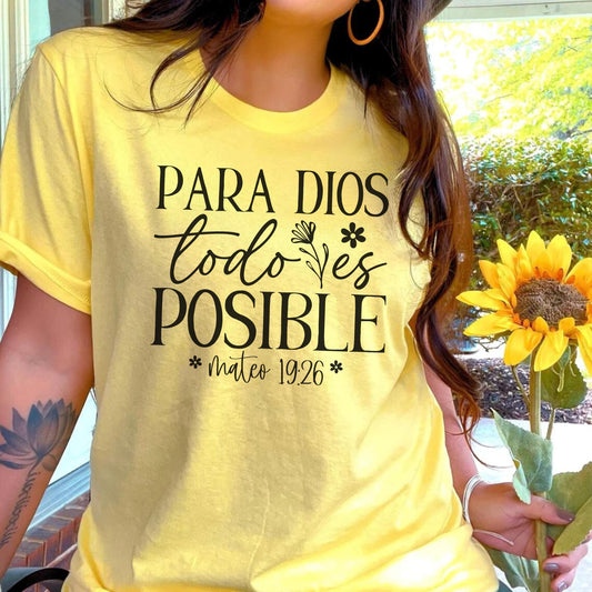 Spanish Christian T-Shirt, Para Dios todo es posible, Spanish Graphic Tee, Spanish religious gifts, imagenes cristianos para mujeres