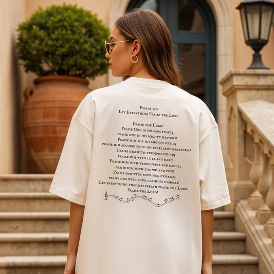 Psalm 150 Christian Apparel, Worship Leader gift, Church Minister Gift, Praise and Worship Apparel, Church clothes, Trendy christian top