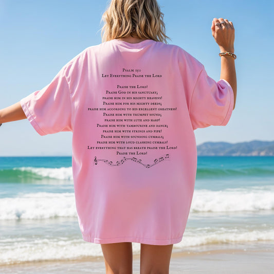 Psalm 150 Christian Apparel, Worship Leader gift, Church Minister Gift, Praise and Worship Apparel, Church clothes, Trendy christian top