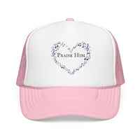 Christian Embroidered Hat, Christian Baseball Cap, Praise Him Cap, Christian Foam Trucker cap, faith apparel, gift for christian girlfriend
