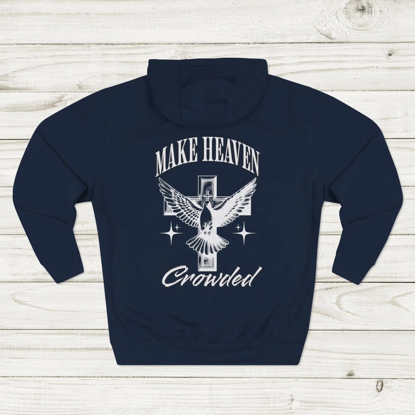 "Make Heaven Crowded" Hoodie