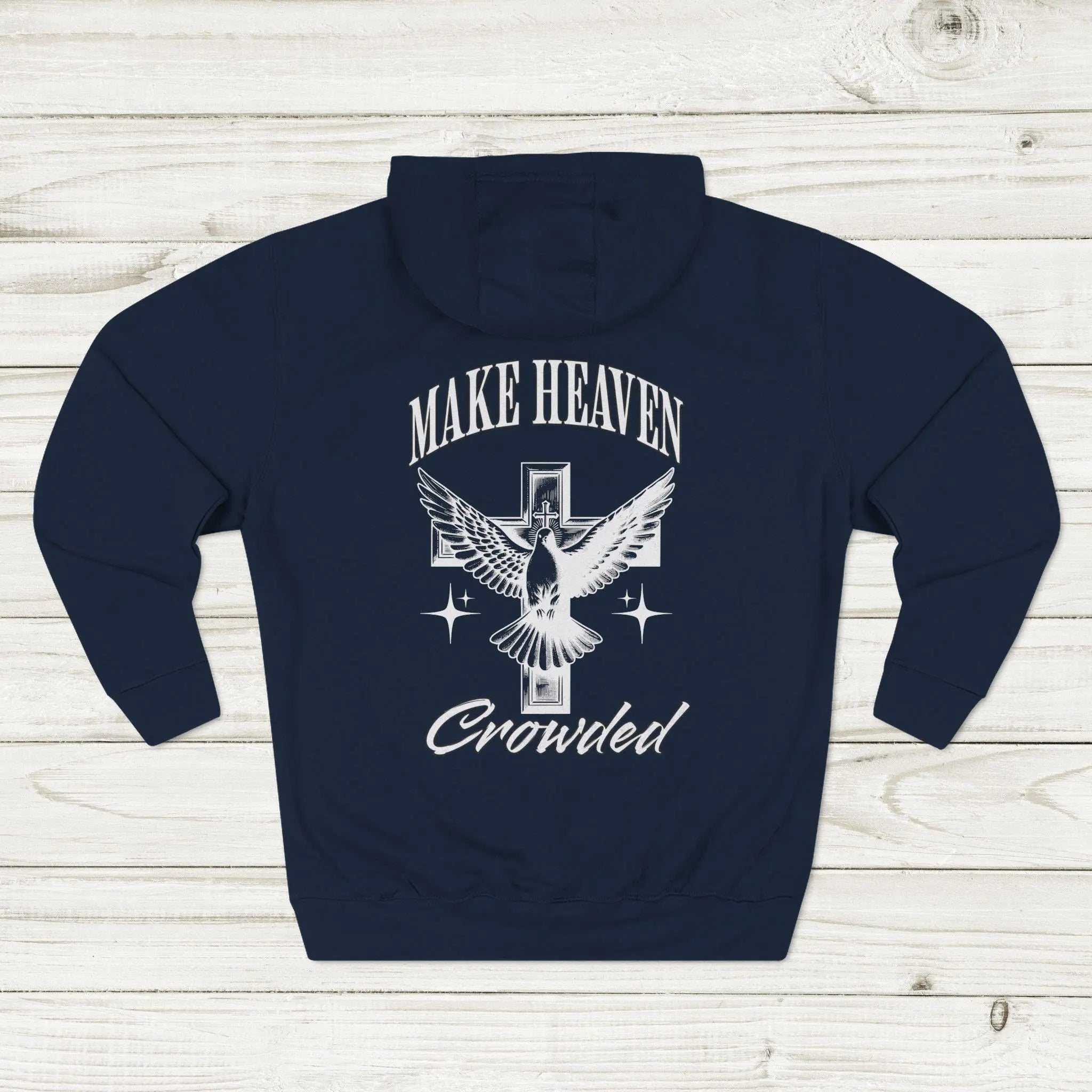 "Make Heaven Crowded" Hoodie