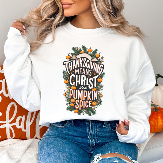 Christian Thanksgiving Sweatshirt, Christian Women’s Fall Crewneck, Pumpkin Spice Sweatshirt, Christian Holiday Apparel, Christian Fall top