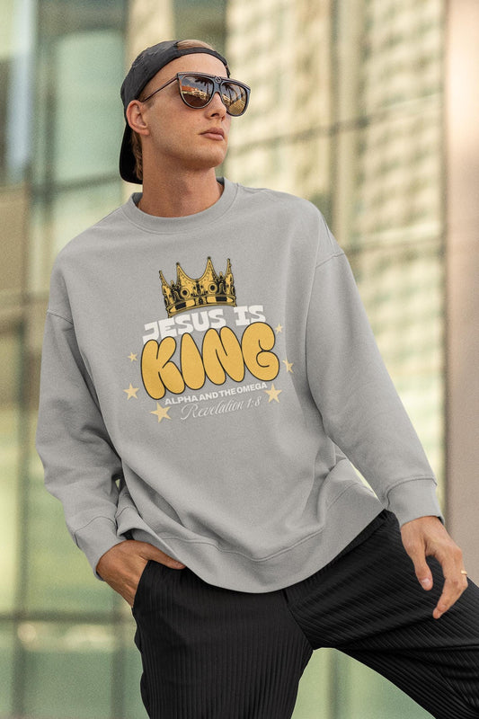 Men’s “Jesus Is King” Sweatshirt – Faith Based Apparel – Men's Christian Crewneck – Faith Inspired Clothing – Faith Gift for Him