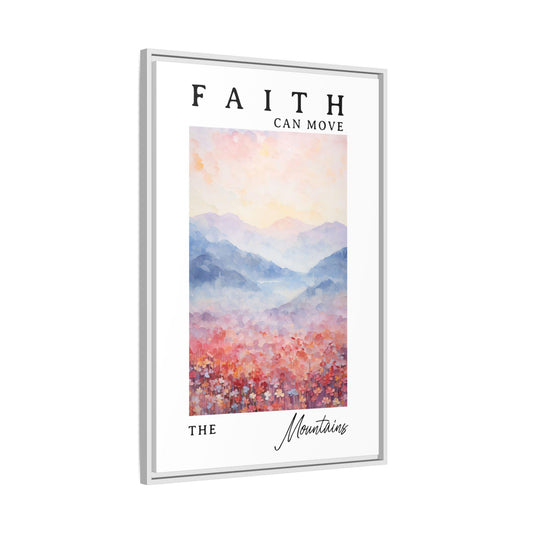 Faith Can Move Mountains Framed Canvas – Christian Mountain Wall Art – Christian Home Decor – Christian Decor Gift – Inspirational Gift
