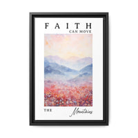 Faith Can Move Mountains Framed Canvas – Christian Mountain Wall Art – Christian Home Decor – Christian Decor Gift – Inspirational Gift