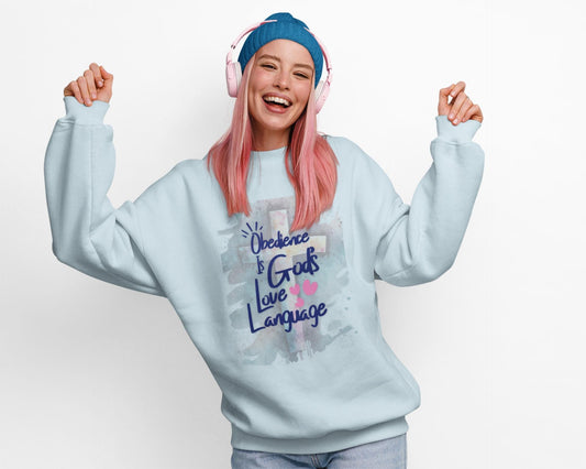 Christian Comfort Colors Sweatshirt – “Obedience Is God’s Love Language” – Faith Inspired Gift - Christian Faith Apparel - Faith Based Top