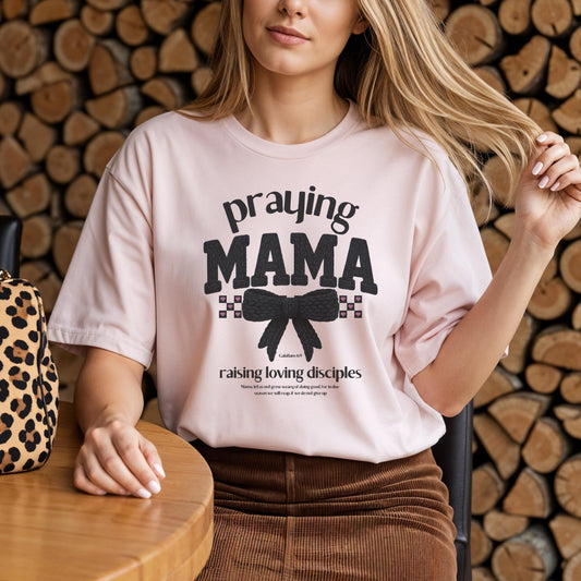 Praying Mama T-Shirt, Trendy Faith Apparel, Cute Gift For Christian Mom, Church Tee, Women's Faith Wear