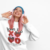 John 3:16 XOXO Heart Sweatshirt | Christian Valentine Sweatshirt | Jesus Loves You Christian Apparel