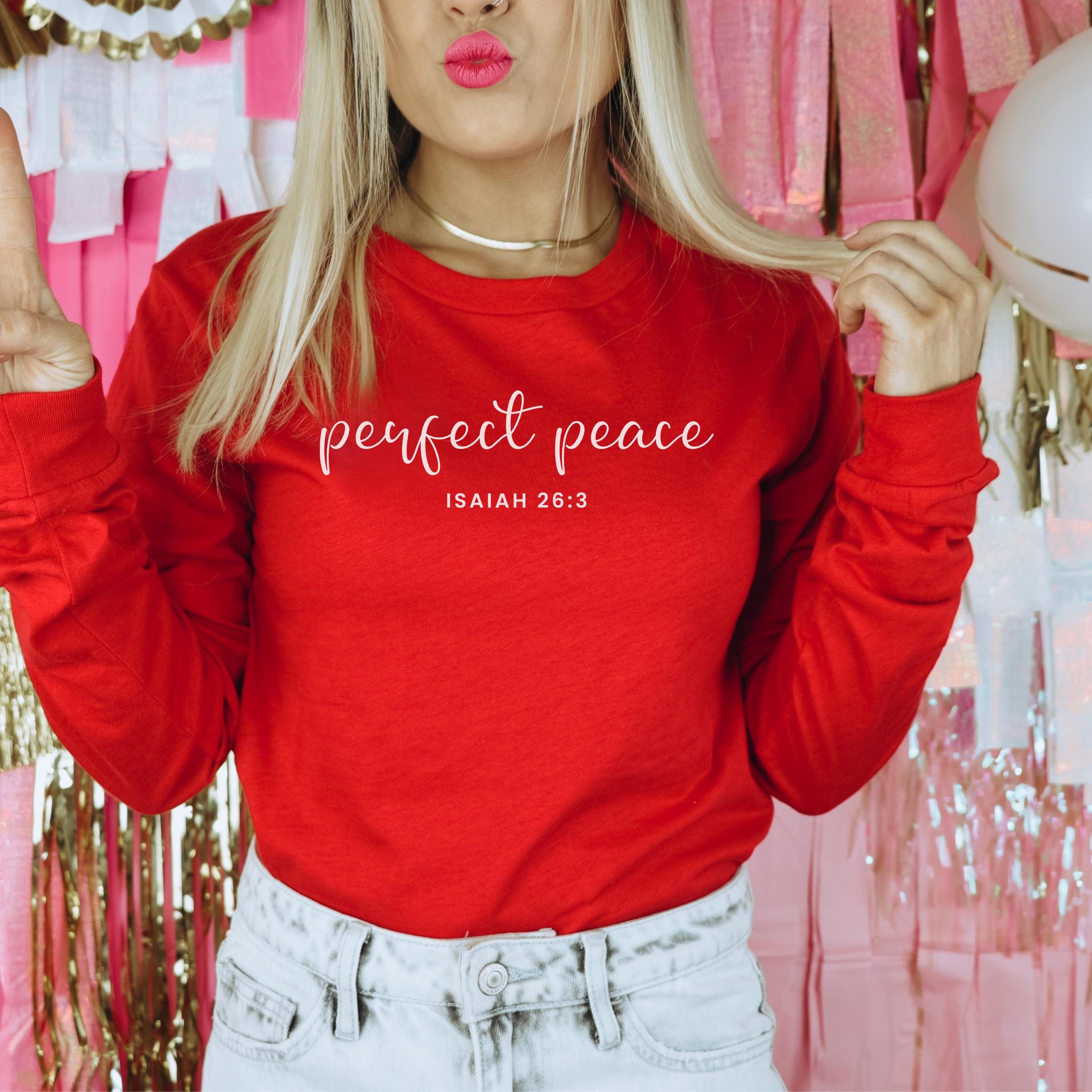Christian Valentine Sweatshirt, Perfect Peace Isaiah 26:3 Sweatshirt, Christian Scripture Crewneck, Bible Verse Sweater, Trendy Christian