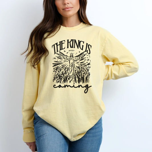Christian Long Sleeve Shirt | The King Is Coming Bible Verse Crewneck | Faith Long Sleeve Shirt | Easter Shirt | He is Risen Crewneck
