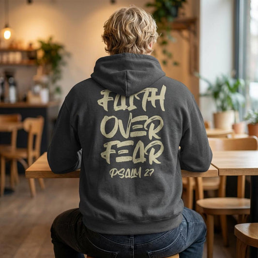Faith Over Fear Hoodie