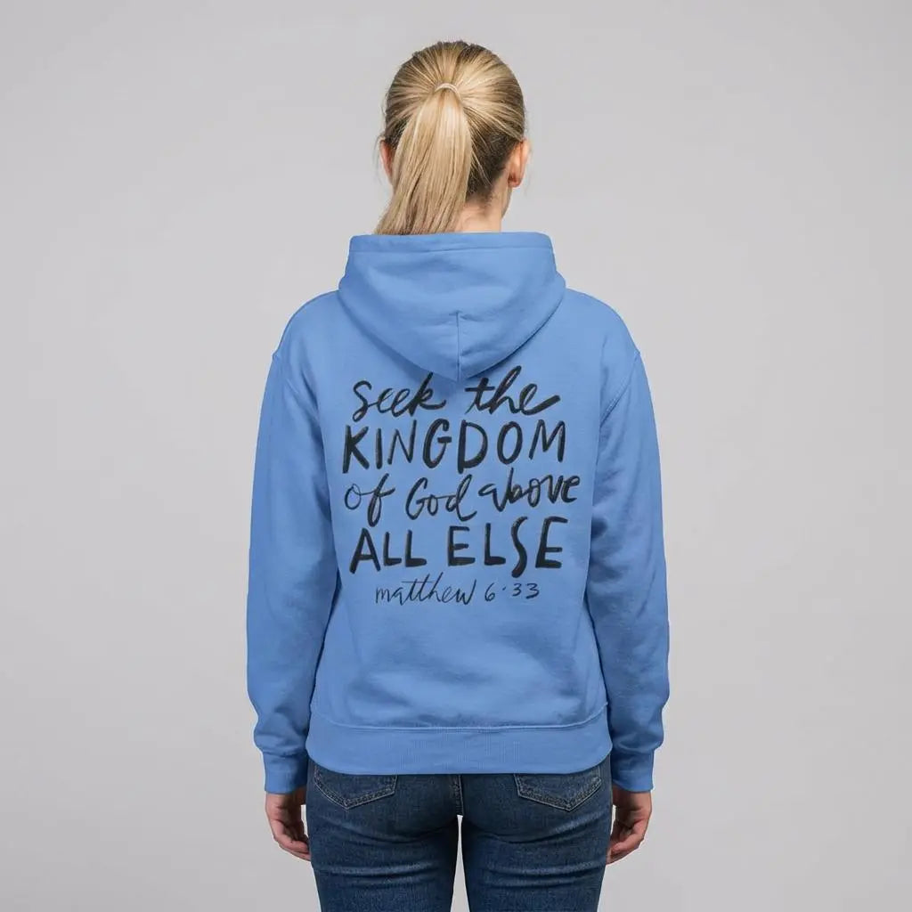Seek the Kingdom Hoodie