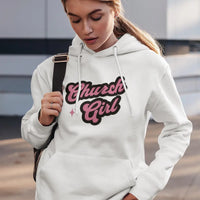 Church Girl Hoodie – Christian Faith Hoodie for Women, Cute Church Sweatshirt, Christian Apparel, Faith Based Hoodie, Religious Gift for Her