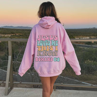 Jesus Loves Me This I Know Hoodie – Romans 5:8 Christian Hoodie, Faith Based Sweatshirt, Christian Apparel, Bible Verse Hoodie