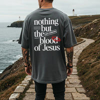 Mens Trendy Christian Tee | Nothing But the Blood of Jesus T-shirt | Christian Scripture Tee | Gift for Christian Dad