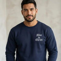 Christian Embroidered Sweatshirt | "Alive in Christ" Crewneck | Faith Based Sweatshirt | Minimal Christian Apparel