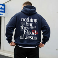 Nothing But the Blood of Jesus Hoodie | Trendy Christian Hoodie | Church Hoodie | Religious Faith Wear