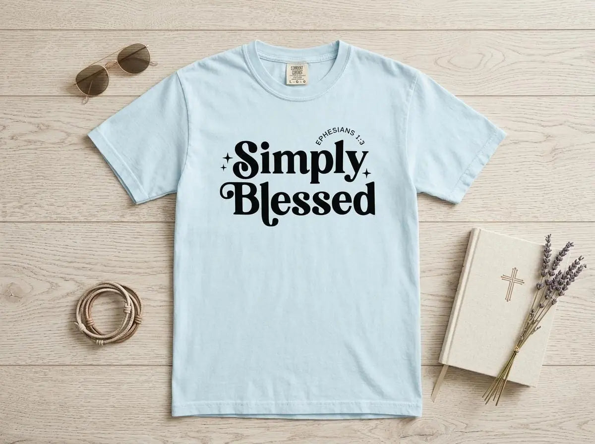 Simply Blessed T-Shirt | Ephesians 1:3 Faith Tee | Christian Comfort Colors 1717 Shirt | Inspirational Bible Verse Tee | Christian Gift
