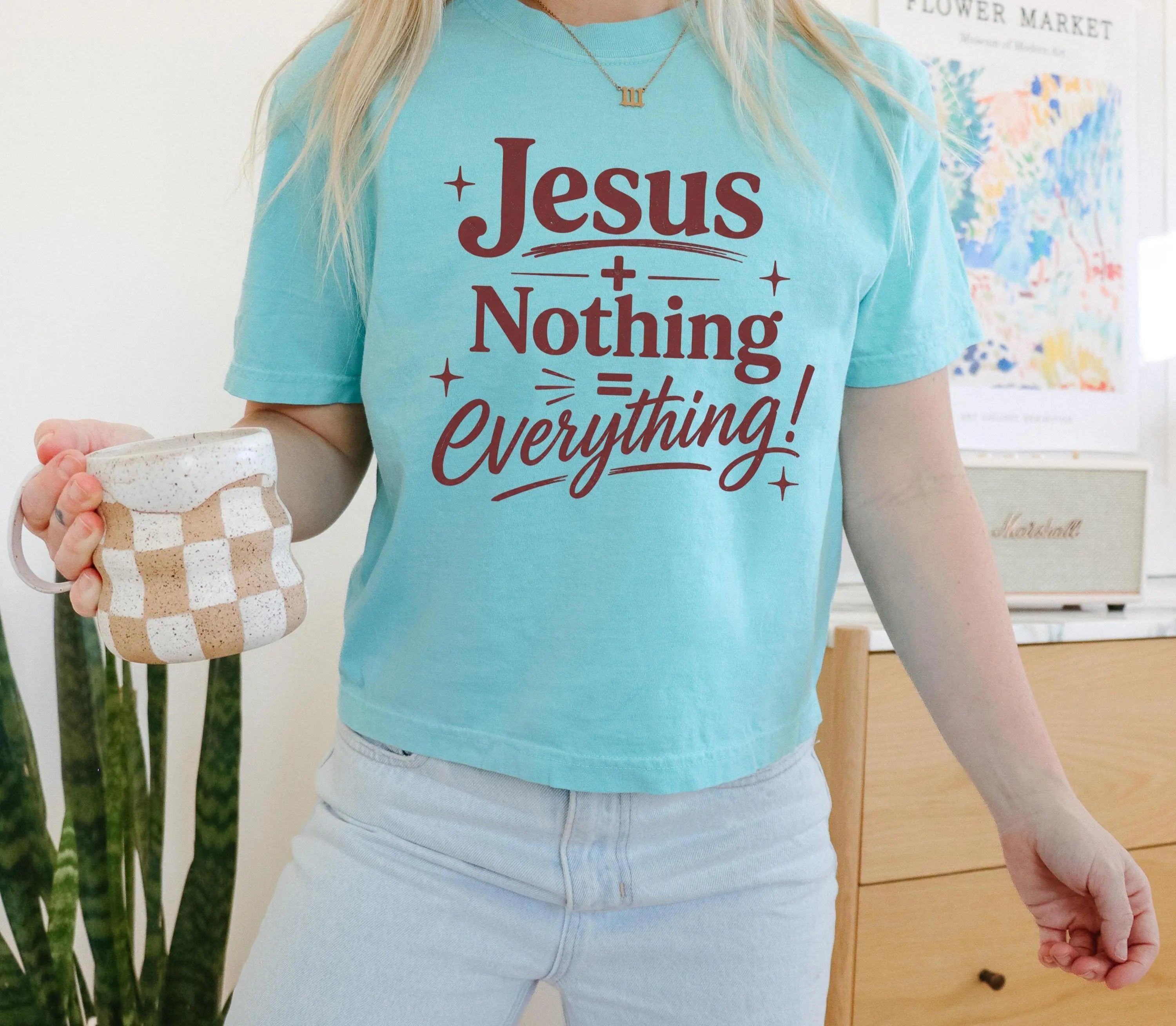 Jesus + Nothing = Everything Shirt, Trendy Christian Tee, Christian Comfort Colors Tee, Faith Based Apparel, Oversized Christian Shirt