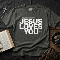 Jesus Loves You Shirt | Comfort Colors Christian Tee | John 15:13 Bible Verse Shirt | Faith Based Apparel |
