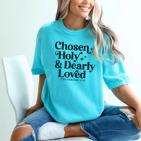 Christian Comfort Colors Shirt, Chosen Holy & Dearly Loved Tee, Faith Based Women's Apparel, Christian Scripture Tee, Trendy Church Shirt