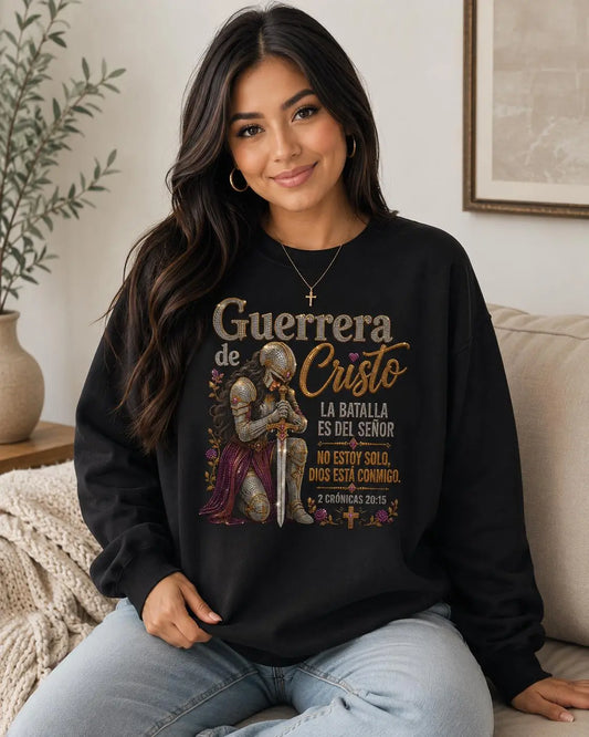 Guerrera de Cristo Sweatshirt, Spanish Christian Crewneck, Christian Gift for Women, Bible Verse apparel, Latina Christian, Mujer Cristiana