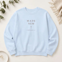 Made New Christian Sweatshirt, Minimalist Faith Shirt, Bible Verse Sweater, Christian faith crewneck