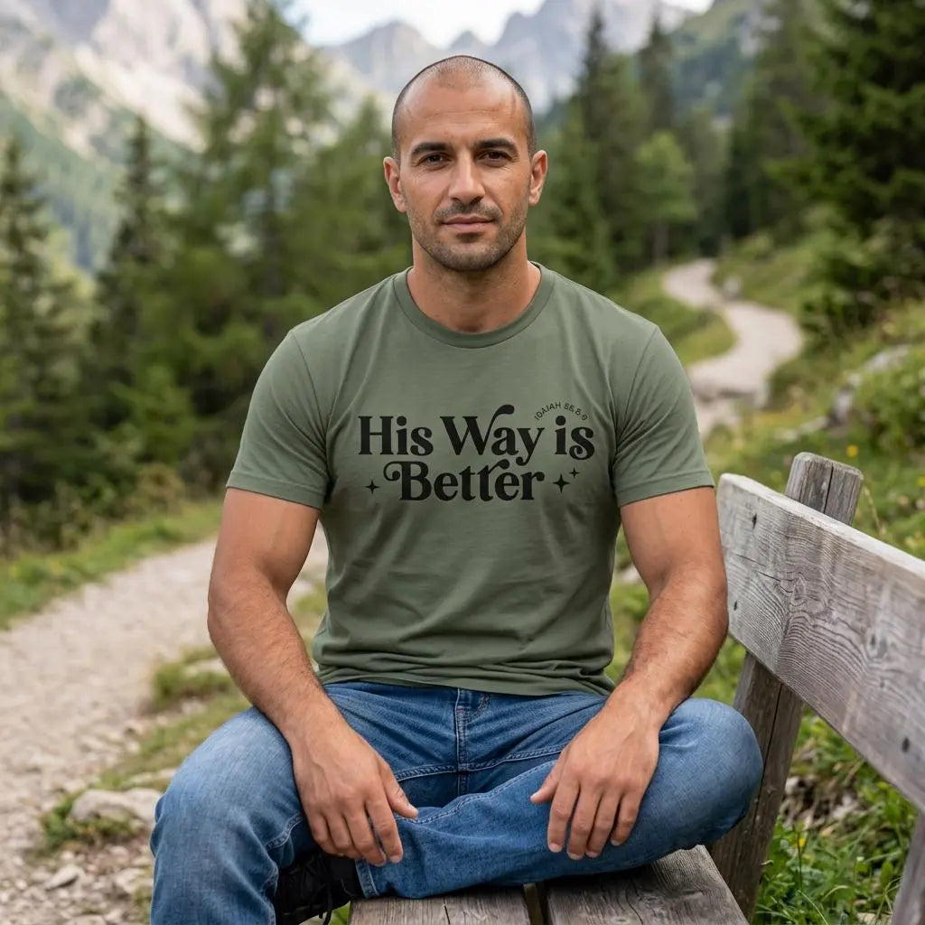 His Way Is Better Comfort Colors Tee | Christian T-Shirt for Men | Faith Based Apparel | Religious Graphic Tee | Bible Verse Shirt